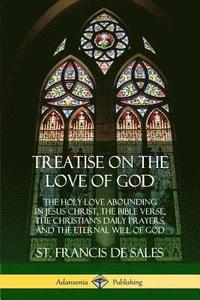 bokomslag Treatise on the Love of God