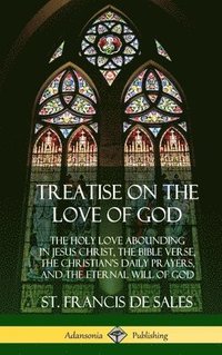 bokomslag Treatise on the Love of God