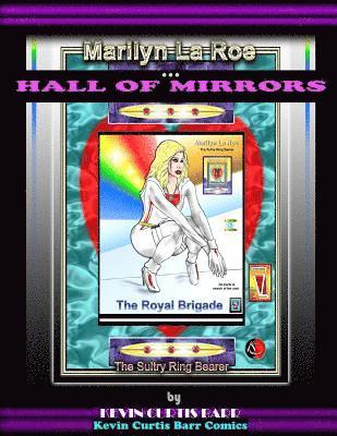 Marilyn La Roe ... HALL OF MIRRORS 1