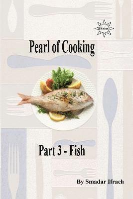 Pearl of Cooking Part 3 - Fish