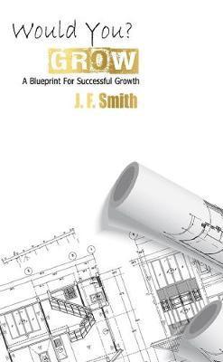 James Smith III, III Smith, James - Would You? Grow, Häftad
