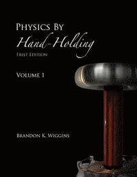 bokomslag Physics By Hand-Holding