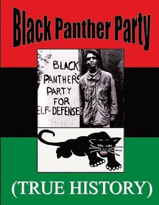 Therlee Gipson - Black Panther Party True History, Häftad