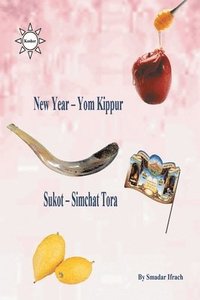 bokomslag New Year & Yom Kippur & Sukot & Simchat Torah