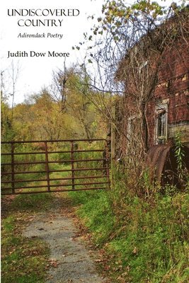 Judith Dow Moore - Undiscovered Country, Häftad