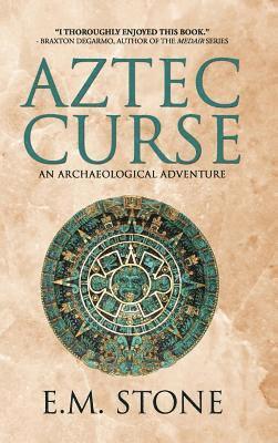 E.M. Stone, E. M. Stone - Aztec Curse, Inbunden