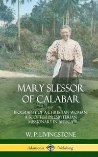 bokomslag Mary Slessor of Calabar
