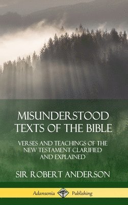 Misunderstood Texts of the Bible 1