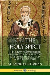bokomslag On the Holy Spirit