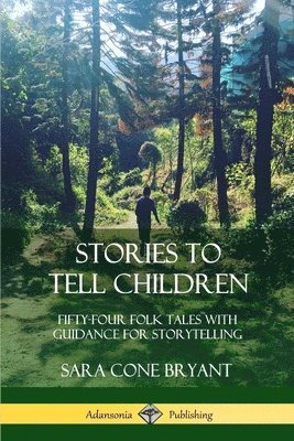 bokomslag Stories to Tell Children