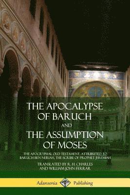 bokomslag The Apocalypse of Baruch and The Assumption of Moses