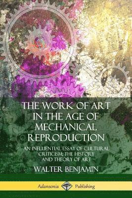 Walter Benjamin, Harry Zohn - Work of Art in the Age of Mechanical Reproduction, Häftad