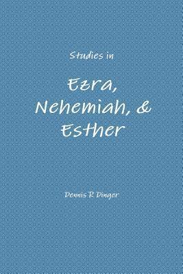 bokomslag Studies in Ezra, Nehemiah, & Esther