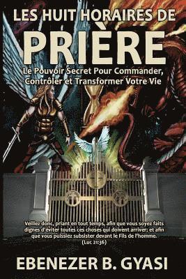 Les Huit Horaires de Prière 1