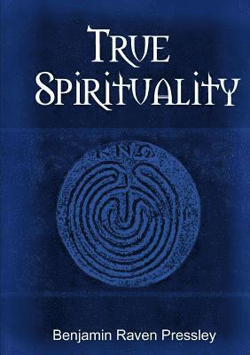 True Spirituality 1