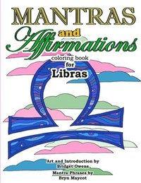 bokomslag Mantras and Affirmations Coloring Book for Libras