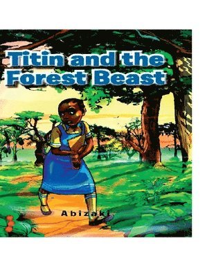 Titin And the Forest Beast 1