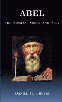 bokomslag Abel The Russian Monk and Seer