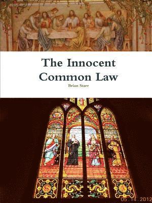 The Innocent Common Law 1