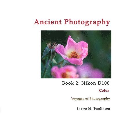 Ancient Photography 1