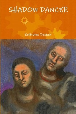 Coltrane Decker - Shadow Dancer, Häftad