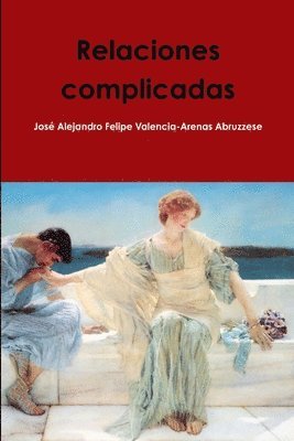 bokomslag Relaciones complicadas