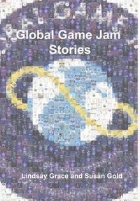 bokomslag Global Game Jam Stories