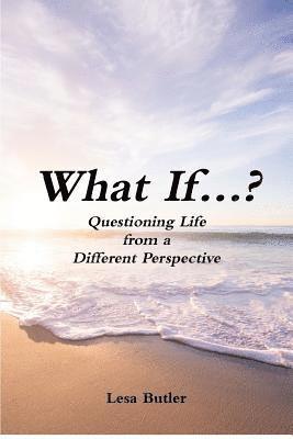 Lesa Butler - What If...?, Häftad