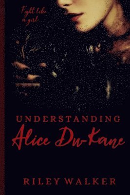 Understanding Alice Du-Kane 1