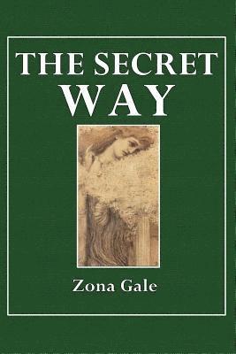 Zona Gale - Secret Way, Häftad