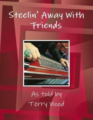 Steelin' Away With Friends 1