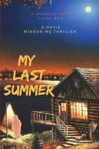 bokomslag My Last Summer