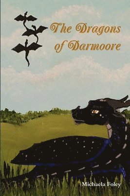 The Dragons of Darmoore 1