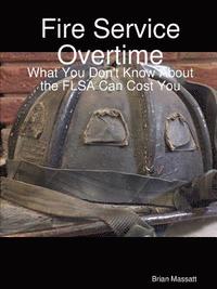 bokomslag Fire Service Overtime