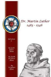 bokomslag Dr. Martin Luther 1483 - 1546