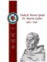 bokomslag Study & Answer Guide Dr. Martin Luther 1483 - 1546