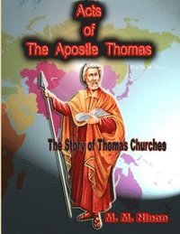 bokomslag The Acts of the Apostle Thomas