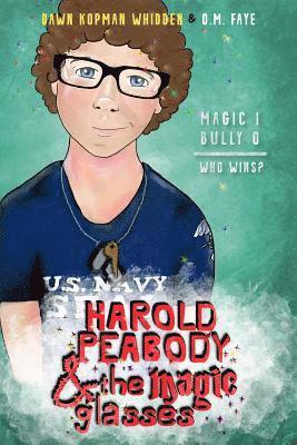 Harold Peabody & the Magic Glasses 1