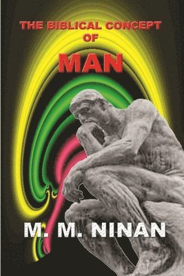 bokomslag Biblical Concept of Man