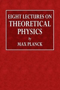 bokomslag Eight Lectures on Theoretical Physics