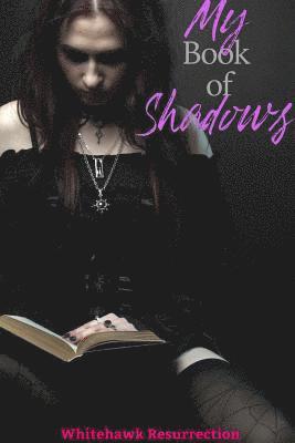 bokomslag My Book of Shadows