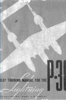 Pilot Training Manual for the P-38 Lightning 1