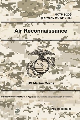 Us Marine Corps - Air Reconnaissance - MCTP 3-20G (Formerly MCWP 3-26), Häftad