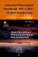 Federal Aviation Administration - Instrument Procedures Handbook, Häftad