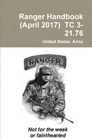 United States Army - Ranger Handbook (April 2017) TC 3-21.76, Häftad