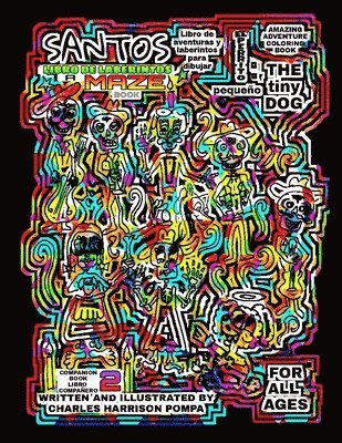Charles Harrison - Santos the Tiny Dog: A Maze Coloring Book (Companion Book 2), Häftad
