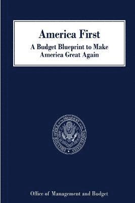 Office of Management and Budget - America First, Häftad