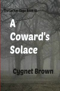 bokomslag Coward's Solace The Locket Saga Book III