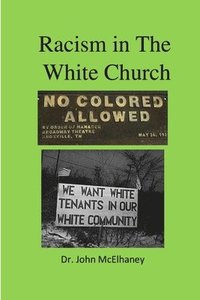 bokomslag Racist in the White Church