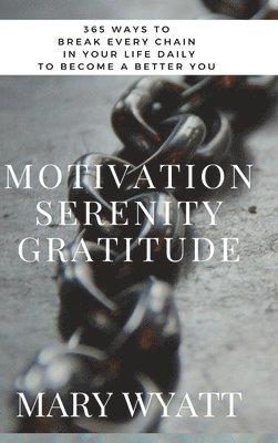 Motivation Serenity Gratitude 1